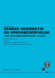 Spansk grammatik og sprogbeskrivelse - Den sprogbrugsbaserede tilgang ES24