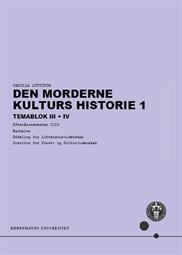 Den Moderne Kulturs Historie 1 temablok III + IV ES24